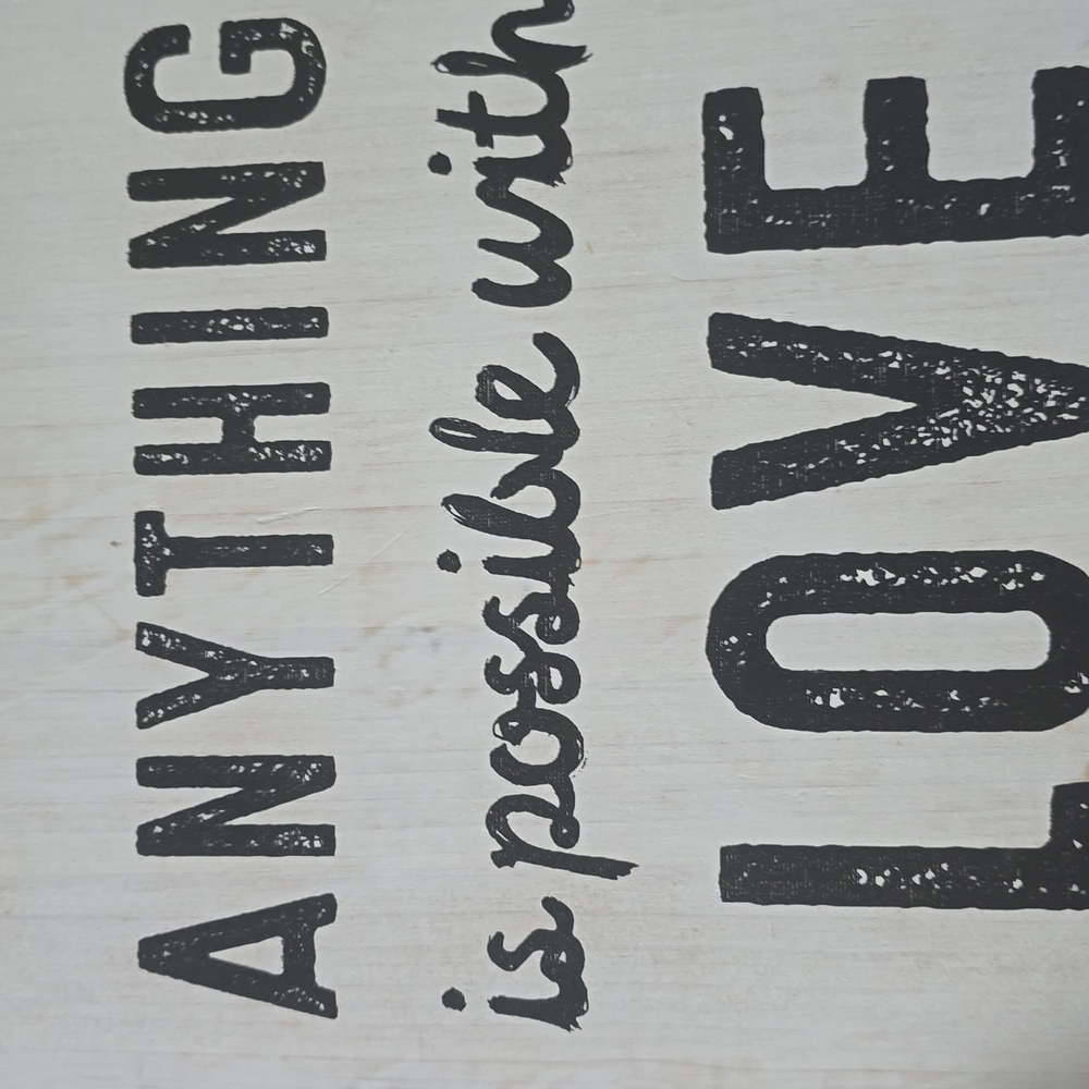 Anything Is Possible With Love Wood Sign - Picture 5 of 5